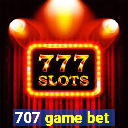 707 game bet